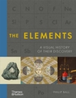 Image for Elements  : a visual history of their discovery