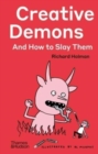 Image for Creative demons and how to slay them