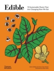Image for Edible  : 70 sustainable plants that are changing how we eat