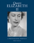 Image for Queen Elizabeth II  : a photographic portrait