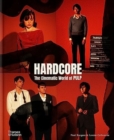 Image for Hardcore  : the cinematic world of Pulp