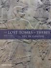Image for The lost tombs of Thebes  : life in paradise