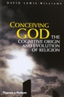 Image for Conceiving God  : the cognitive origin and evolution of religion