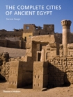 Image for The Complete Cities of Ancient Egypt