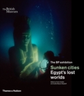 Image for Sunken cities  : Egypt&#39;s lost worlds