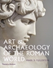 Image for Art &amp; archaeology of the Roman world