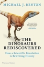 Image for The Dinosaurs Rediscovered