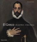 Image for El Greco  : life and work - a new history