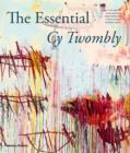 Image for The essential Cy Twombly