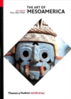 Image for The art of Mesoamerica  : from Olmec to Aztec