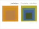 Image for Josef Albers  : formulation - articulation