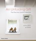 Image for An unfolding gift  : the Pier Arts Centre collection