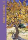Image for Vincent&#39;s trees  : paintings and drawings by Van Gogh
