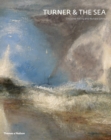 Image for Turner &amp; the sea