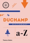Image for The Duchamp dictionary