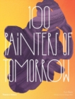 Image for 100 Painters of Tomorrow