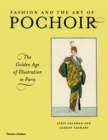 Image for Fashion and the art of pochoir  : the golden age of illustration in Paris