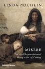 Image for Misáere  : the visual representation of misery in the 19th century