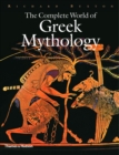 Image for The complete world of Greek mythology