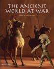 Image for The ancient world at war  : a global history