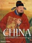 Image for China : The World&#39;s Oldest Living Civilization Revealed