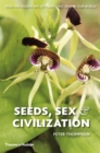 Image for Seeds, Sex and Civilization