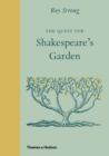 Image for The quest for Shakespeare&#39;s garden