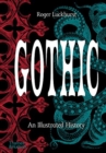 Image for Gothic  : an illustrated history