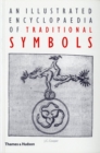 Image for An Illustrated Encyclopaedia of Traditional Symbols