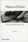 Image for Objects of Desire : Design and Society Since 1750