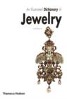 Image for An illustrated dictionary of jewelry  : 2,530 entries, including definitions of jewels, gemstones, materials, processes, and styles, and entries on principal designers and makers, from antiquity to t