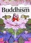 Image for The World of Buddhism : Buddhist Monks and Nuns in Society and Culture