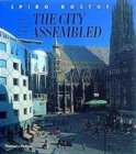 Image for The city assembled  : the elements of urban form through history