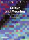 Image for Colour and meaning  : art, science and symbolism