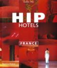 Image for Hip Hotels: France