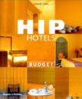Image for Hip Hotels: Budget