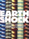 Image for Earthshock  : hurricanes, volcanoes, earthquakes, tornadoes and other forces of nature