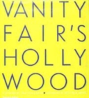 Image for &quot;Vanity Fair&#39;s&quot; Hollywood