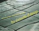 Image for The elements of design  : rediscovering colours, textures, forms and shapes