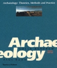 Image for Archaeology  : theories, methods and practice