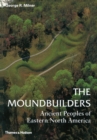 Image for Moundbuilders: Ancient Peoples of Eastern North America