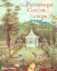 Image for The Picturesque Garden in Europe