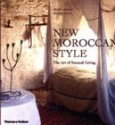 Image for New Moroccan style  : the art of sensual living