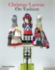 Image for Christian Lacroix on Fashion