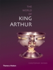 Image for Exploring the world of King Arthur