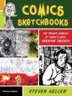 Image for Comics sketchbooks  : the unseen world of today&#39;s most creative talents