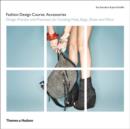 Image for Fashion design course: Accessories :