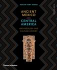 Image for Ancient Mexico and Central America  : archaeology and culture history