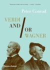 Image for Verdi and/or Wagner