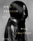 Image for Hair: Fashion and Fantasy